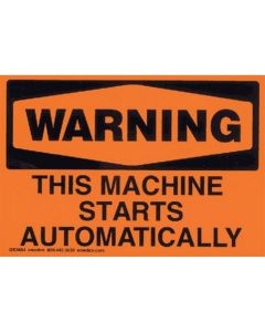 Orange Warning Label "This Machine Starts Automatically"