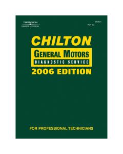 Chilton 2006 GM Diagnostic Service Manual